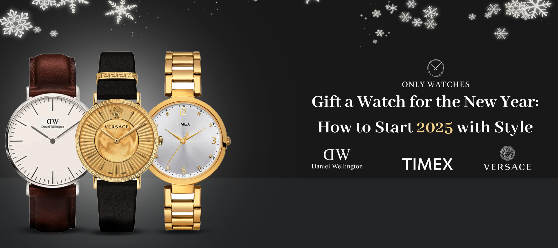 Gift a Watch for the New Year: How to Start 2025 with Style