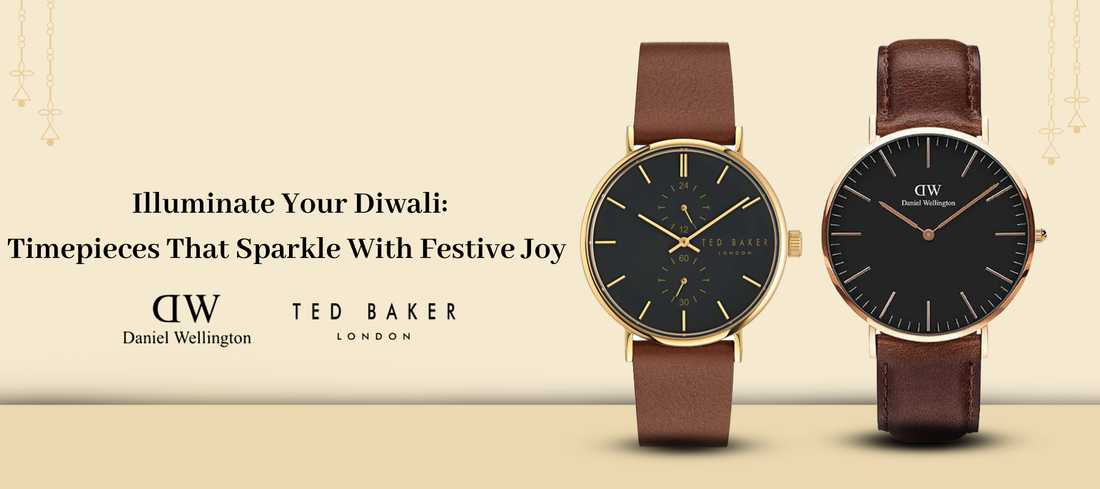 Illuminate Your Diwali: Timepieces That Sparkle with Festive Joy