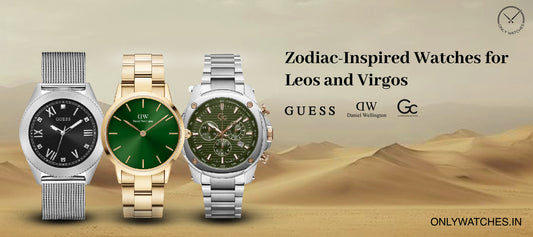 August Birthdays: Zodiac-Inspired Watches for Leos and Virgos